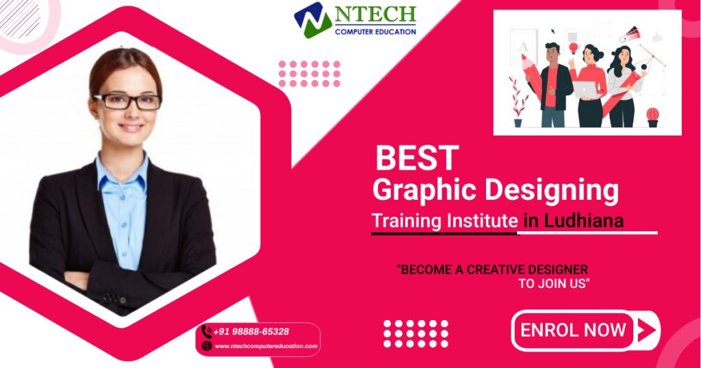 Best Graphic Design Institute in Ludhiana  NTech Computer Education